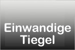 Einwandige Tiegel